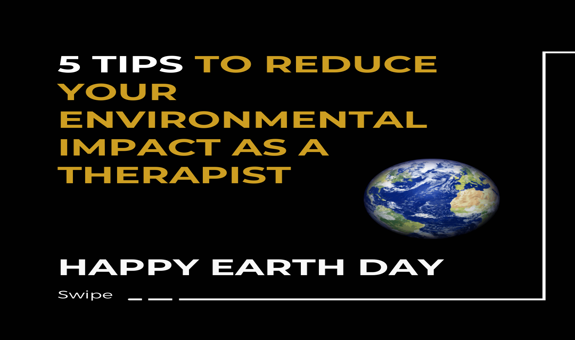 5 Tips to Reduce Your Environmental Impact as a Therapist